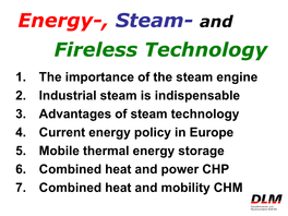 Energy, Steam and Fireless Technology