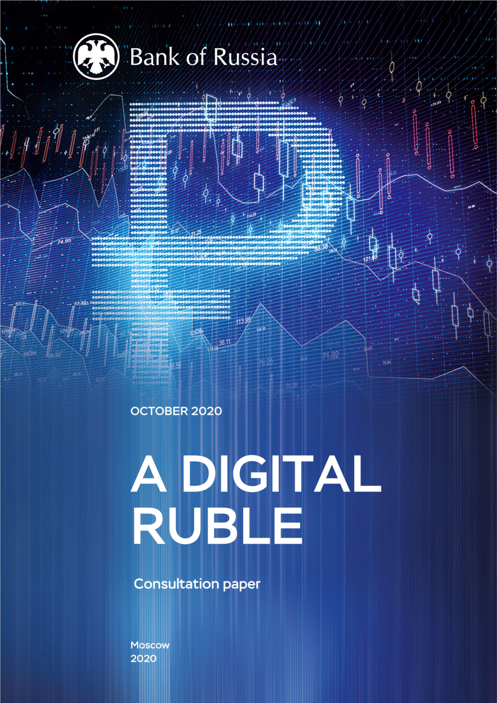 The Consultation Paper and Your Suggestions Through 31 December 2020 to the Digital Ruble Working Group At: Cbdc@Cbr.Ru