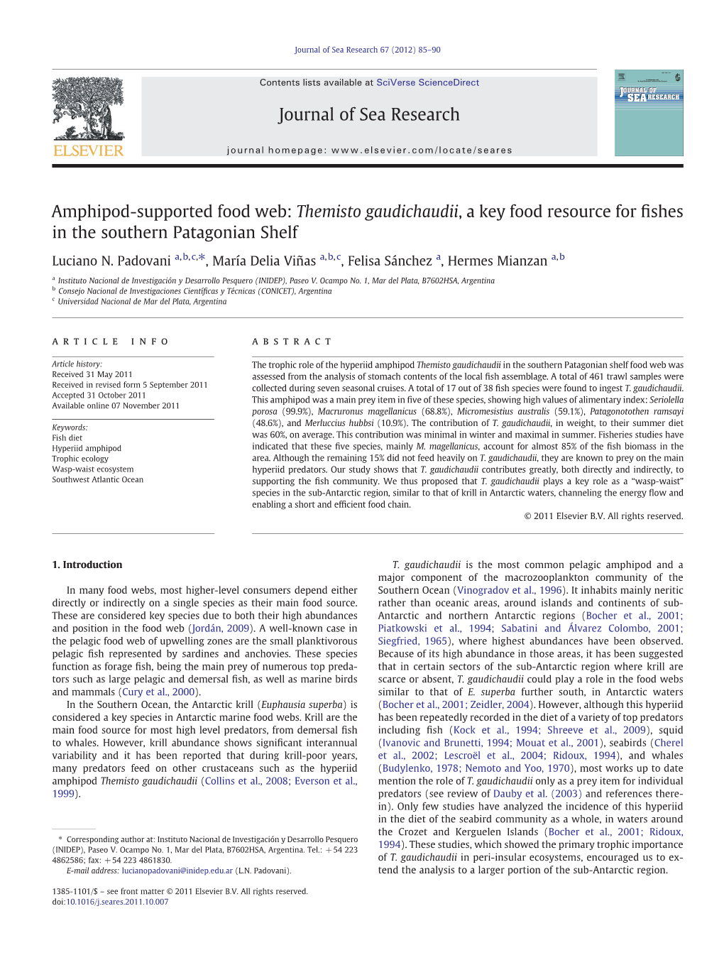 Amphipod-Supported Food Web: Themisto Gaudichaudii, a Key Food Resource for ﬁshes in the Southern Patagonian Shelf