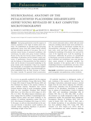 NEUROCRANIAL ANATOMY of the PETALICHTHYID PLACODERM SHEARSBYASPIS OEPIKI YOUNG REVEALED by X-RAY COMPUTED MICROTOMOGRAPHY by MARCO CASTIELLO1 and MARTIN D