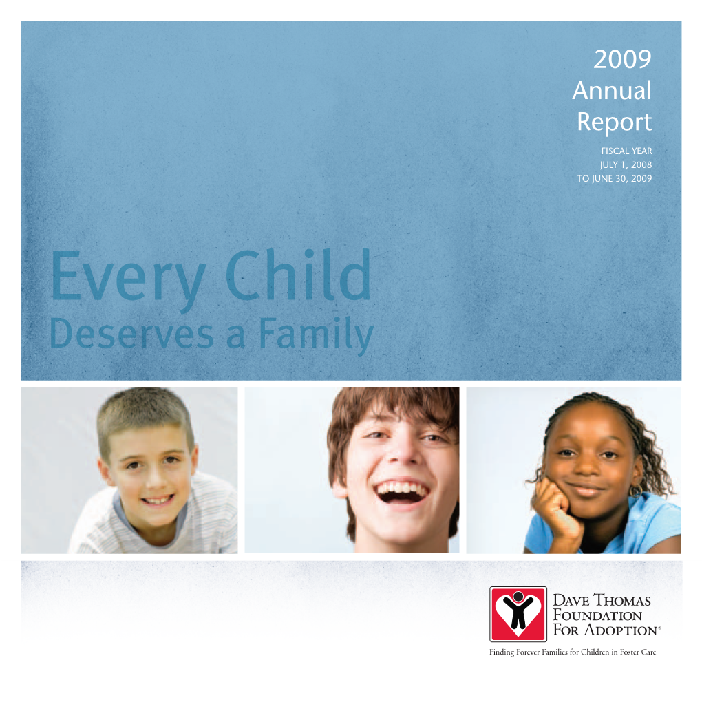 Every Child Deserves a Family 2009 Annual Report