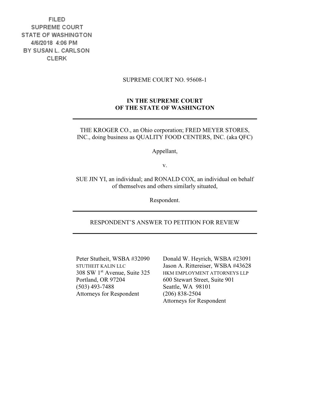 SUPREME COURT NO. 95608-1 in the SUPREME COURT of the STATE of WASHINGTON the KROGER CO., an Ohio Corporation