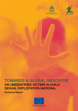 Technical Report: Towards a Global Indicator on Unidentified Victims in Child Sexual Exploitation Material