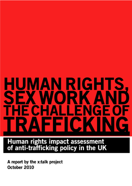 THE CHALLENGE of TRAFFICKING Human Rights Impact Assessment of Anti-Trafficking Policy in the UK