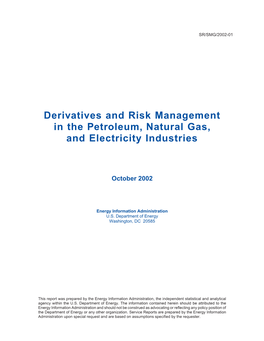 Derivatives and Risk Management in the Petroleum, Natural Gas, and Electricity Industries