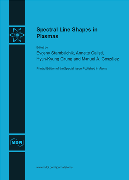 Spectral Line Shapes in Plasmas