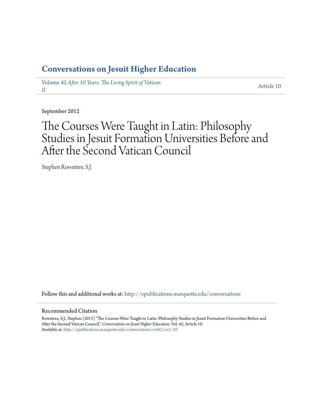 Philosophy Studies in Jesuit Formation Universities Before and After the Second Vatican Council Stephen Rowntree, S.J