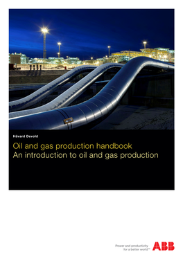 Oil and Gas Production Handbook an Introduction to Oil and Gas Production