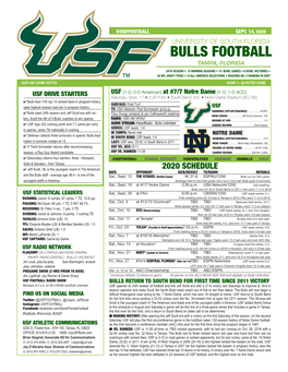 GAME NOTES GAME 2 • @ NOTRE DAME USF (1-0; 0-0 American) at #7/7 Notre Dame (1-0; 1-0 ACC) USF DRIVE STARTERS Saturday, Sept