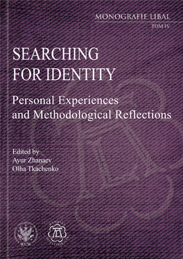 Searching for Identity. Personal Experiences and Methodological