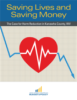 Saving Lives and Saving Money