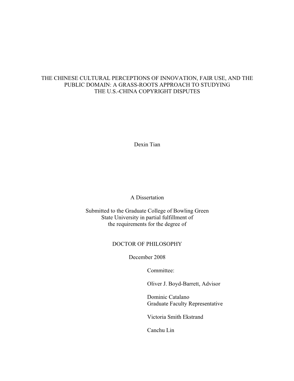 The Chinese Cultural Perceptions of Innovation, Fair Use, and the Public Domain: a Grass-Roots Approach to Studying the U.S.-China Copyright Disputes