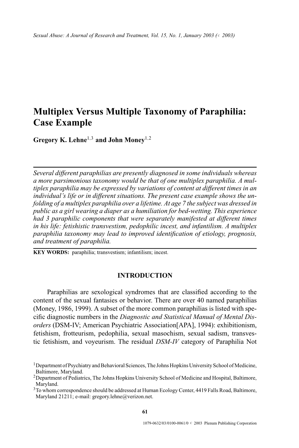 Multiplex Versus Multiple Taxonomy of Paraphilia: Case Example