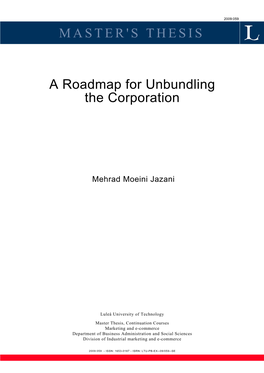 MASTER's THESIS a Roadmap for Unbundling the Corporation