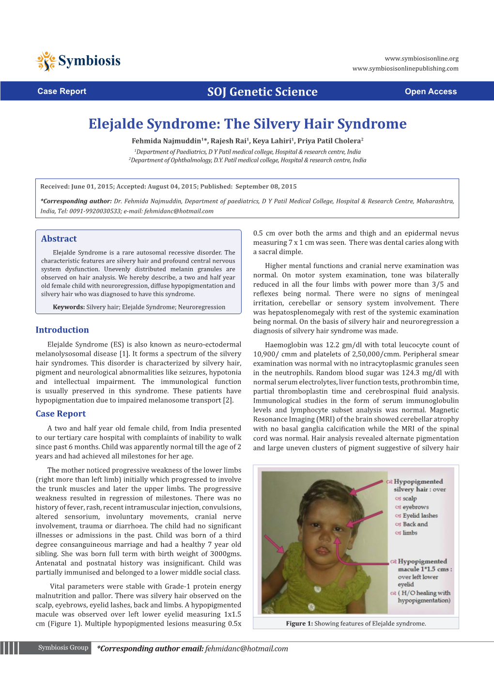 The Silvery Hair Syndrome