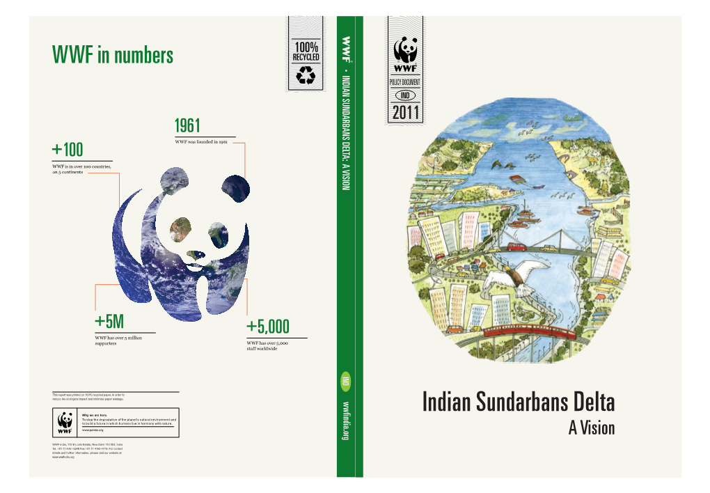 INDIAN SUNDARBANS DELTA: SUNDARBANS a VISION INDIAN ANNUAL POLICYREVIEW DOCUMENT INDINT 20092011 1961 +100 WWF Was Founded in 1961