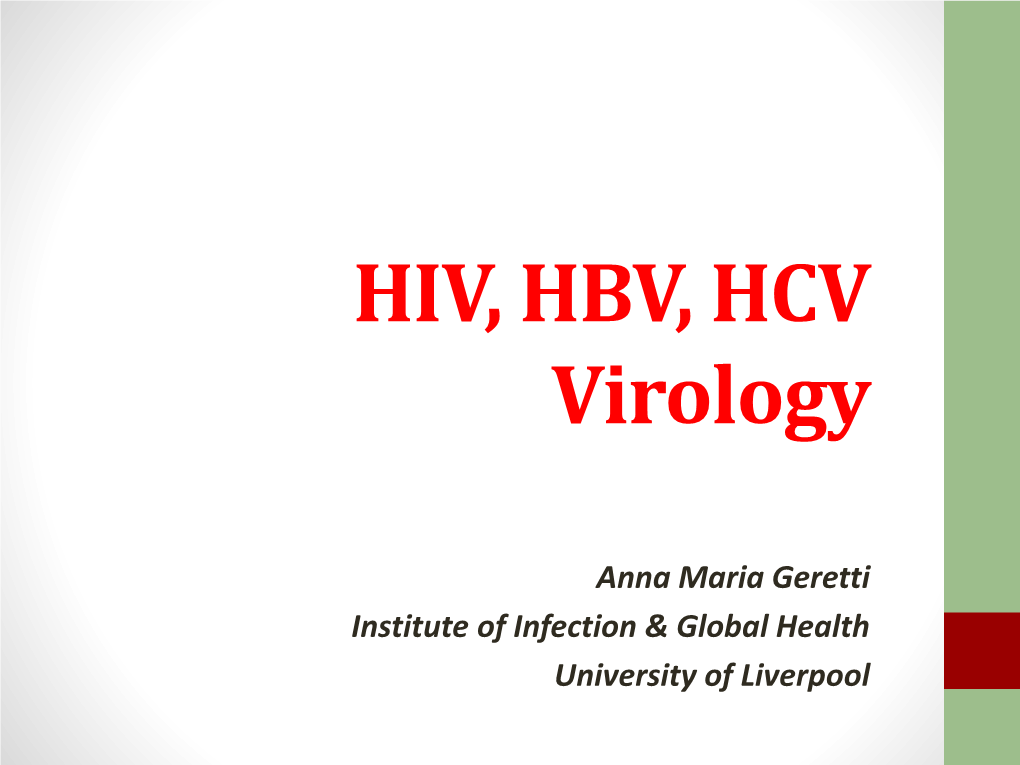 Virology of HIV, Hep B & Hep C