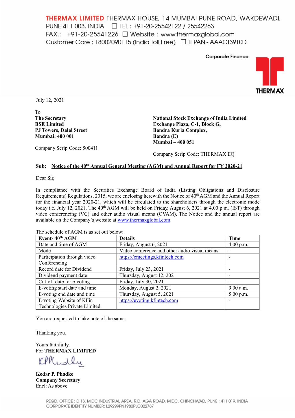 July 12, 2021 to the Secretary BSE Limited PJ Towers, Dalal Street