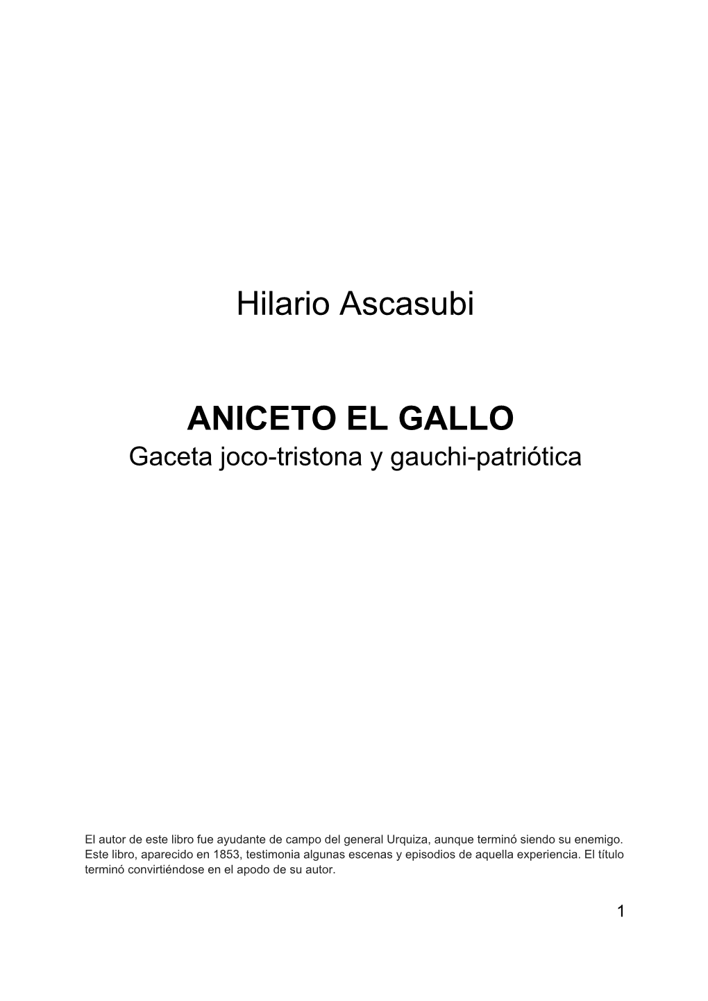 Hilario Ascasubi ANICETO EL GALLO