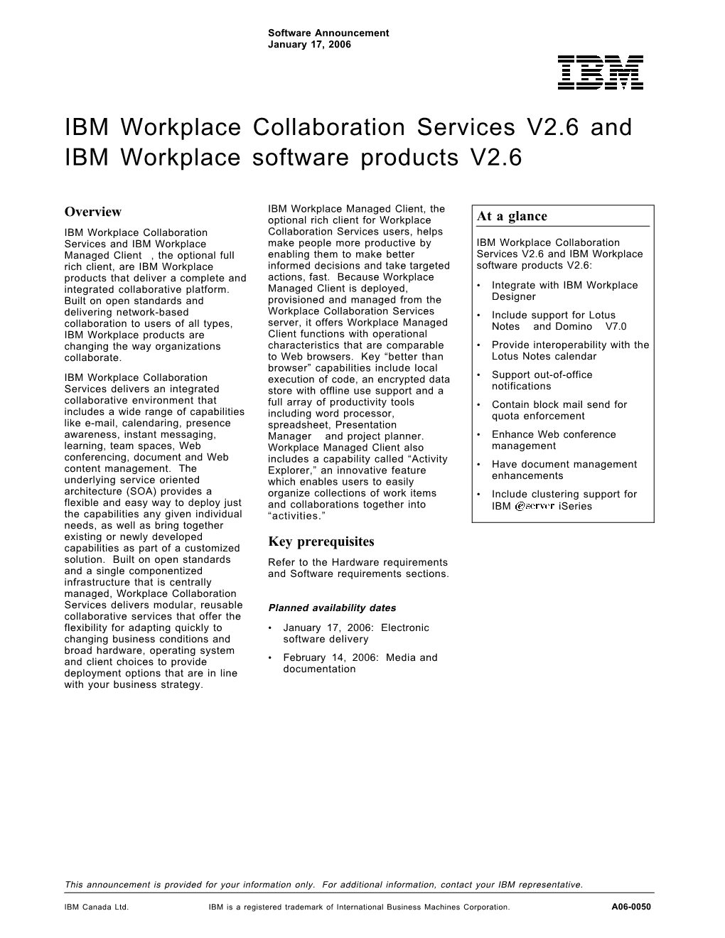 IBM Workplace Collaboration Services V2.6 and IBM Workplace Software Products V2.6