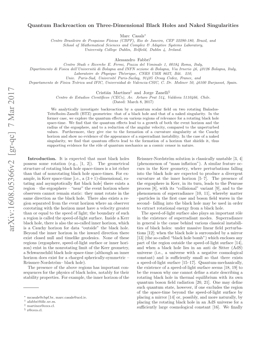 Arxiv:1608.05366V2 [Gr-Qc] 7 Mar 2017 Tblt Rpris O Xml,Teinrhrzno the of Horizon Their Inner for the Notably Example, for Holes, Black Properties