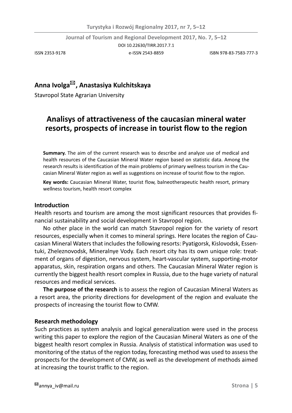 Analisys of Attractiveness of the Caucasian Mineral Water Resorts, Prospects of Increase in Tourist Flow to the Region