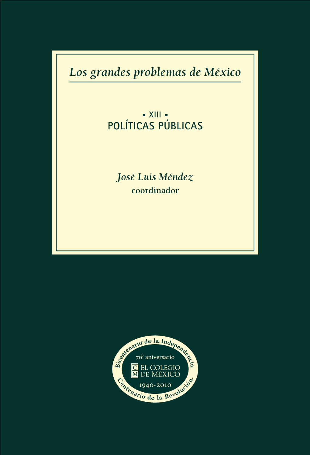 Los Grandes Problemas De México