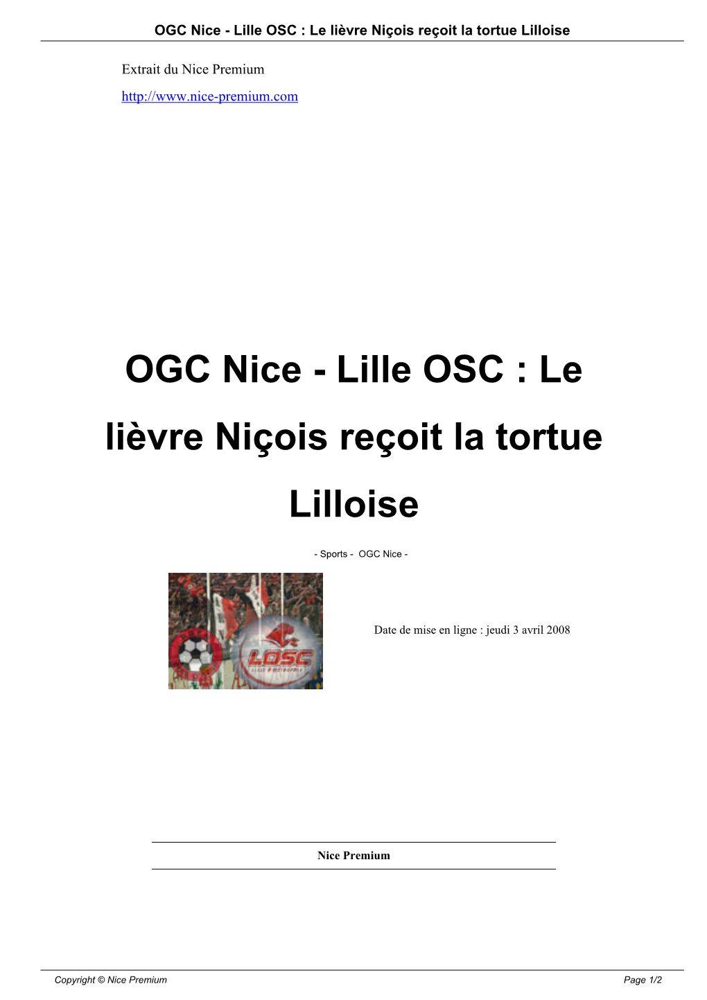 OGC Nice - Lille OSC : Le Lièvre Niçois Reçoit La Tortue Lilloise