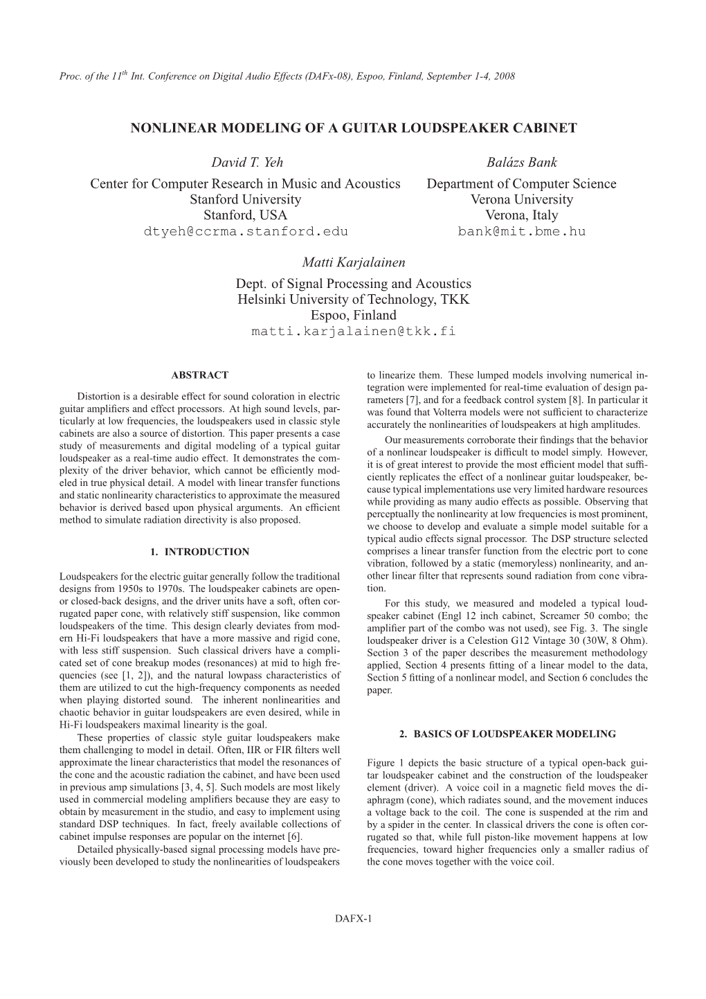 NONLINEAR MODELING of a GUITAR LOUDSPEAKER CABINET David T. Yeh Center for Computer Research in Music and Acoustics Stanford