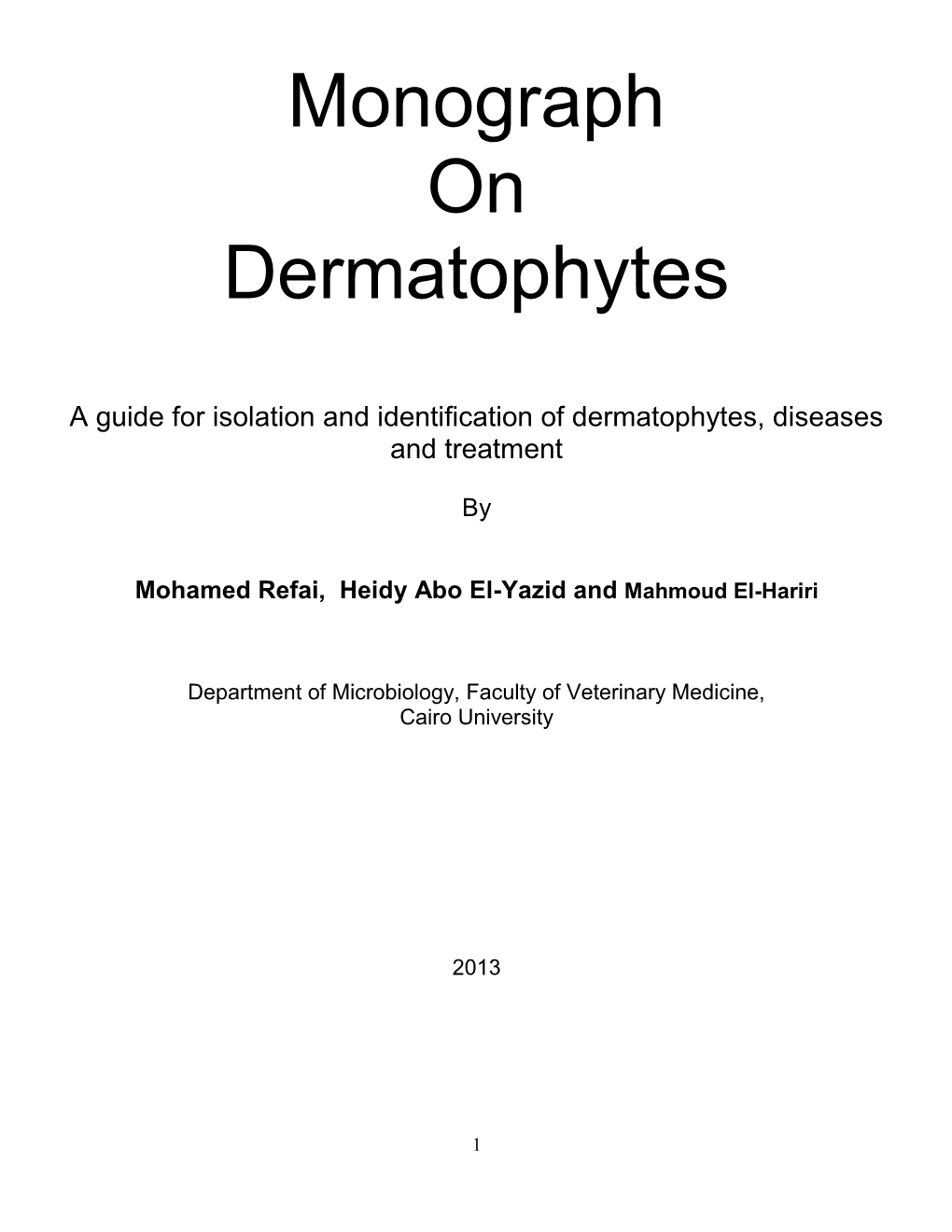 Monograph on Dermatophytes