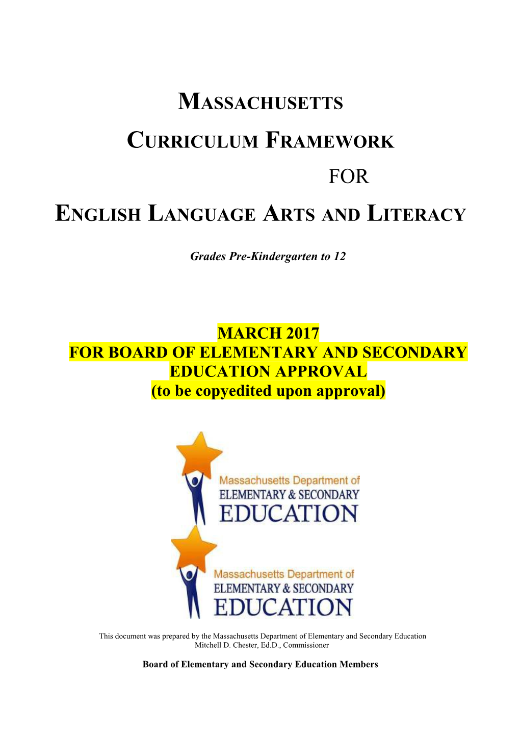 BESE March 2017: Curriculum Framework For ELA And Literacy DRAFT