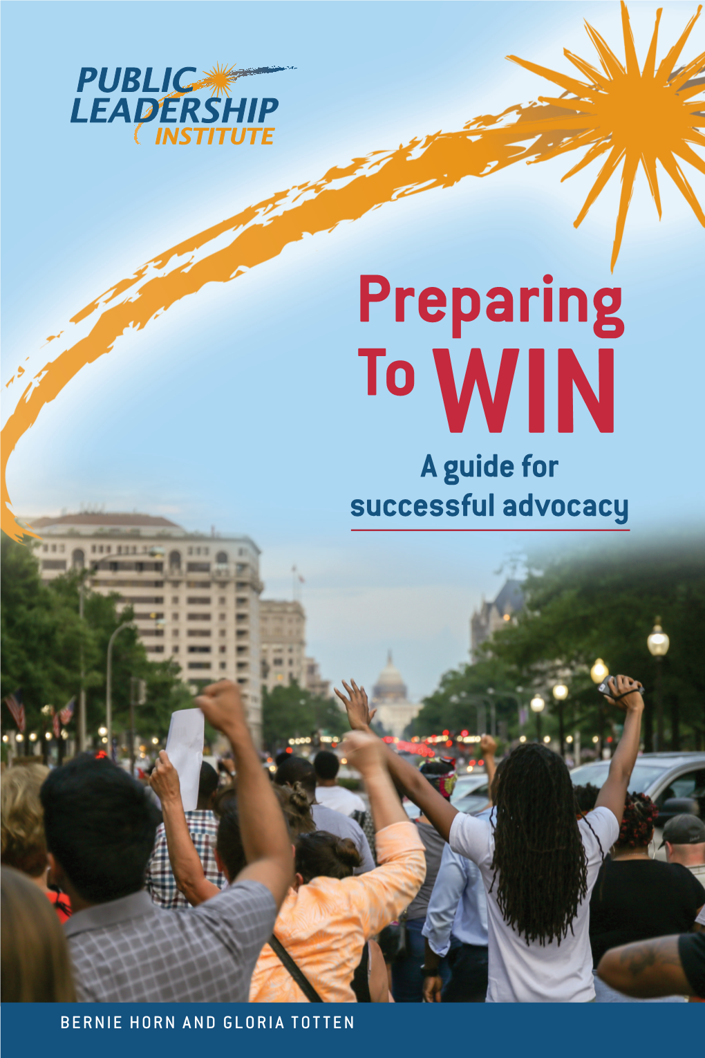 Preparing to WIN a Guide for Successful Advocacy