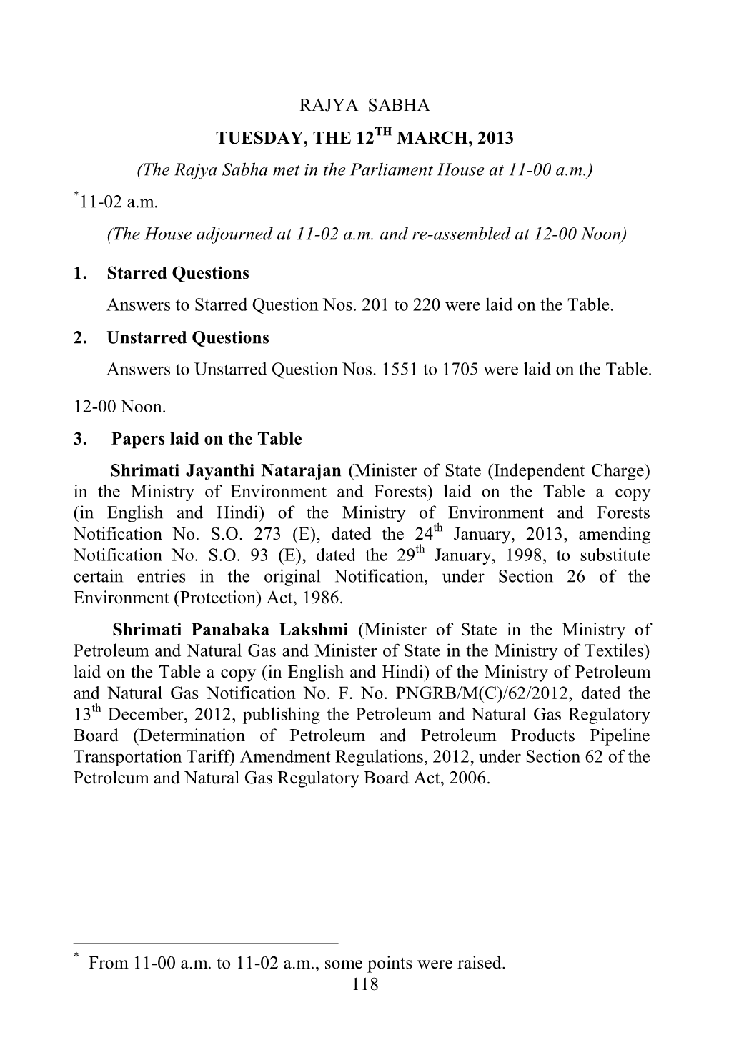 The Rajya Sabha Met in the Parliament House at 11-00 Am