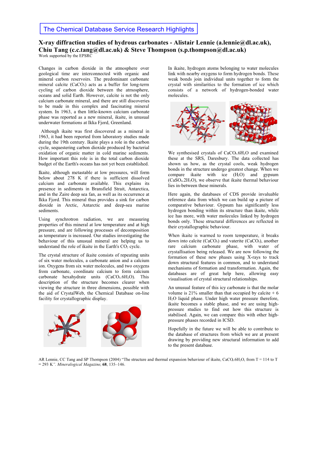 X-Ray Diffraction Studies of Hydrous Carbonates