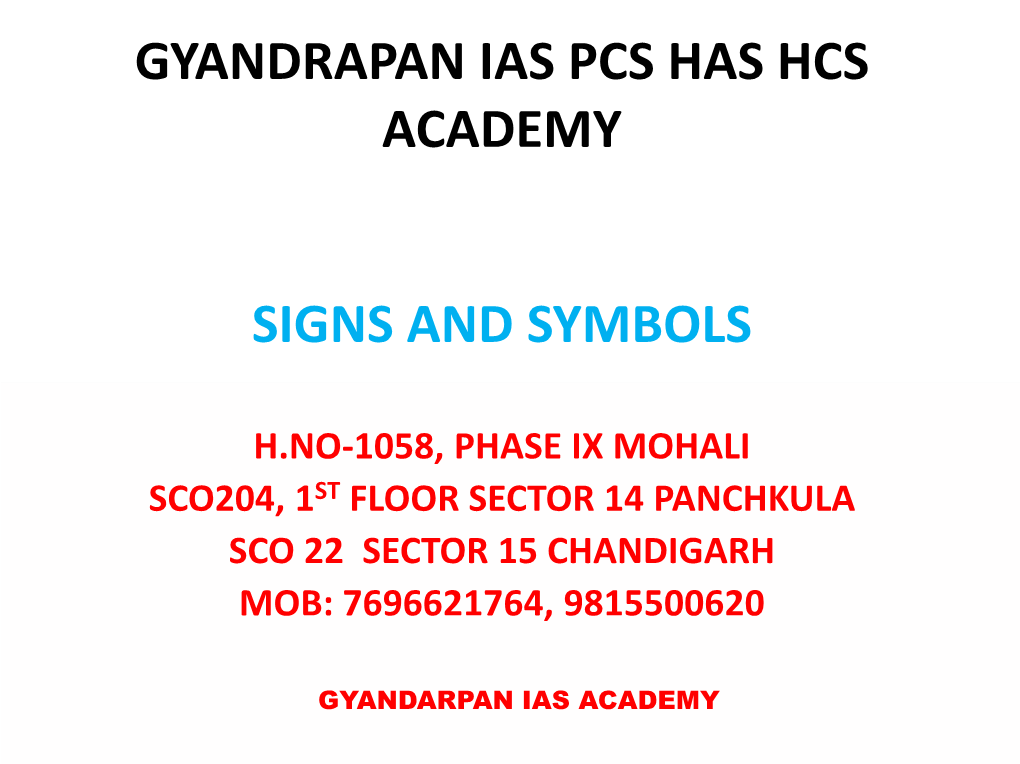 Gyandrapan Ias Pcs Has Hcs Academy Signs and Symbols