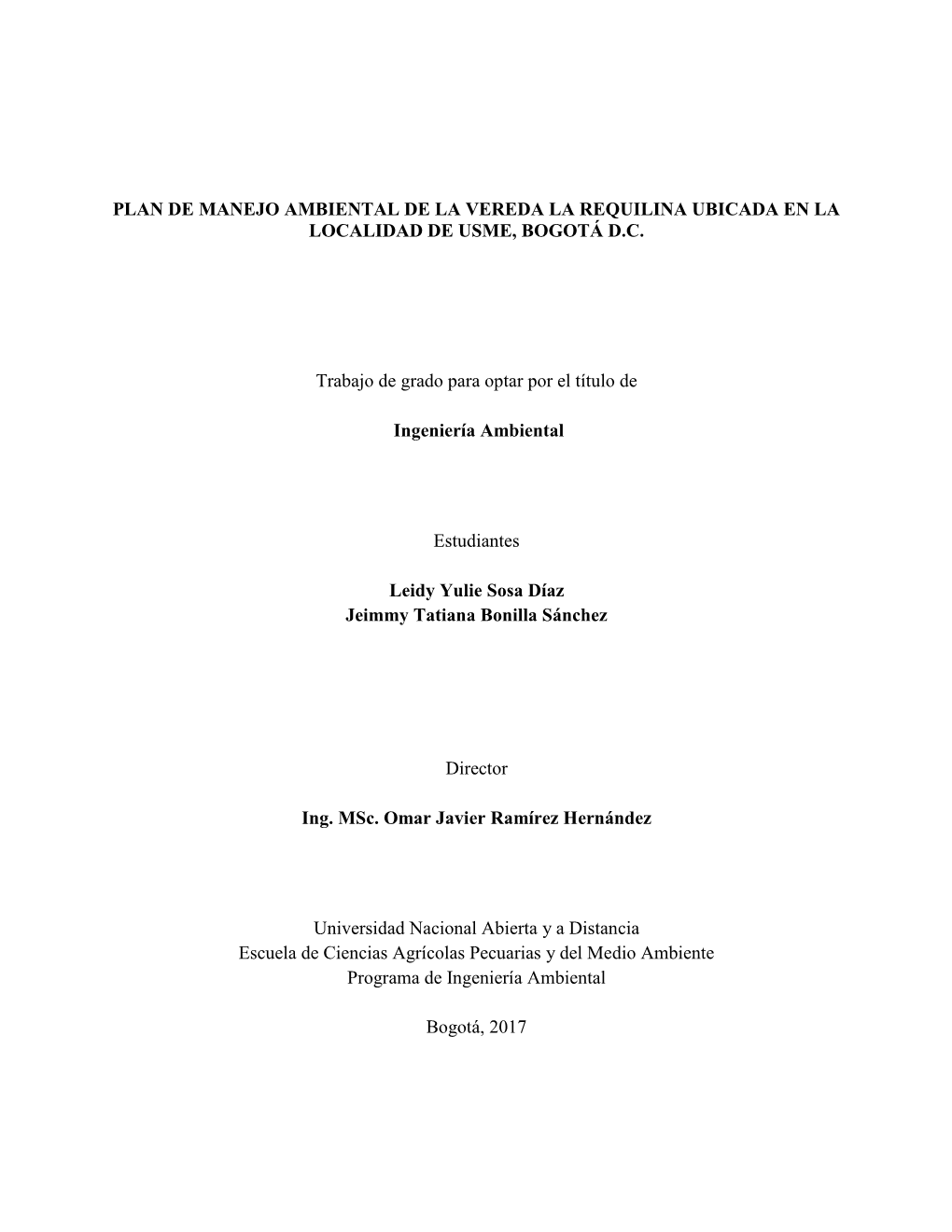 Plan De Manejo Ambiental De La Vereda La Requilina Ubicada En La Localidad De Usme, Bogotá D.C