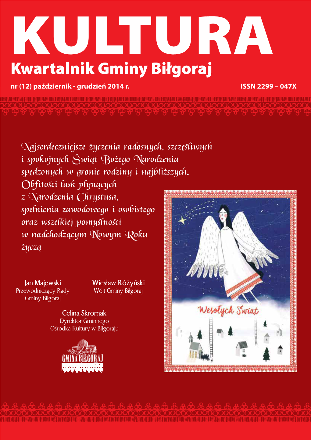 Kwartalnik Gminy Biłgoraj Nr (12) Październik - Grudzień 2014 R