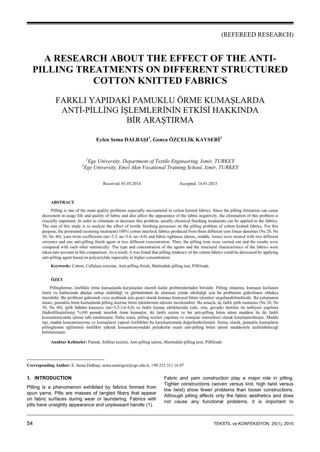 Pilling Treatments on Different Structured Cotton Knitted Fabrics