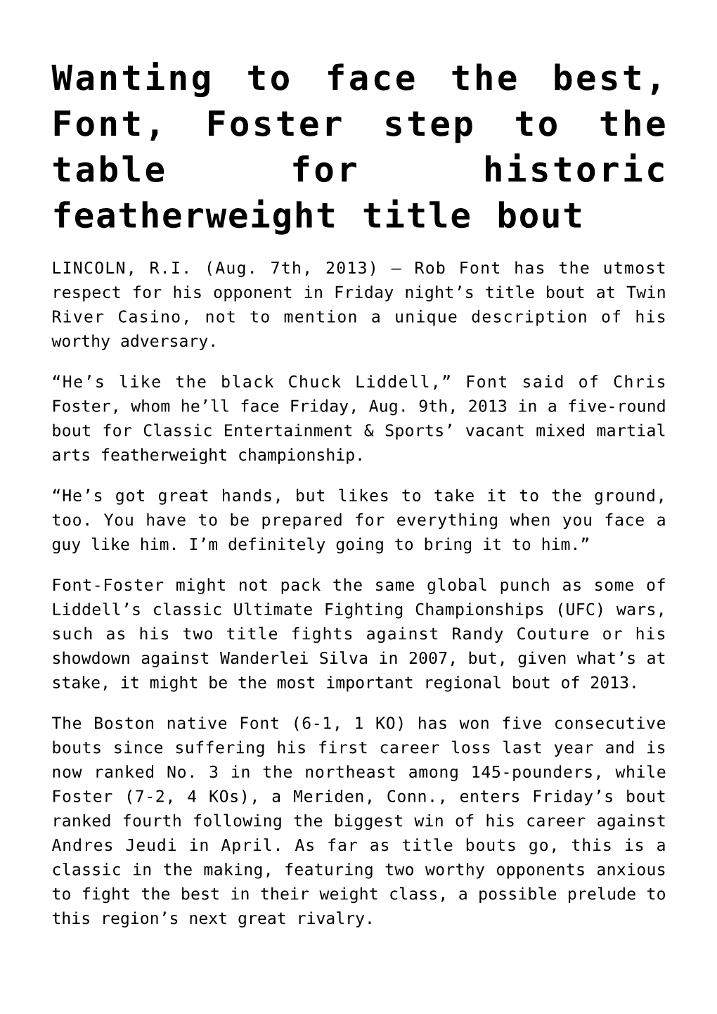 Wanting to Face the Best, Font, Foster Step to the Table for Historic Featherweight Title Bout
