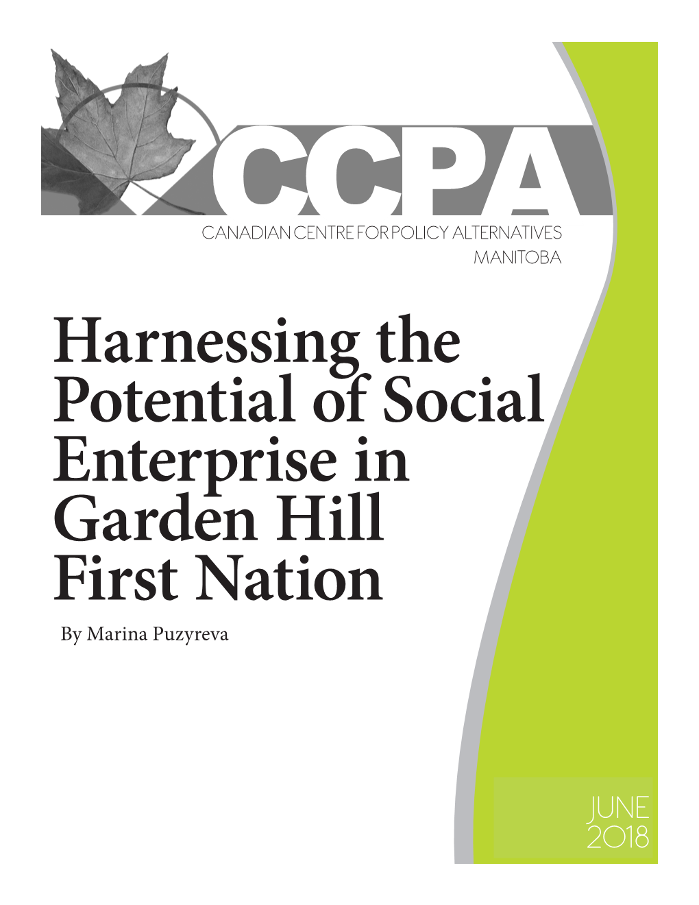 Harnessing the Potential of Social Enterprise in Garden Hill First Nation by Marina Puzyreva