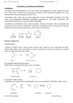 Cyclyoalkanes , Cycloalkenes and Alkadienes Cycloalkanes