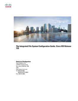 The Integrated File System Configuration Guide, Cisco IOS Release 15S