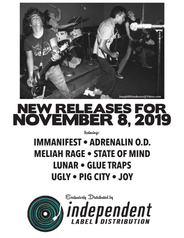 NOVEMBER 8, 2019 Featuring: IMMANIFEST • ADRENALIN O.D