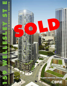 159 Wellesley St E Approved High Density Development Opportunity in Downtown Toronto SOLD LAND