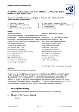 Please Refer to the ISAF Council Minutes of 12-14 November 2009