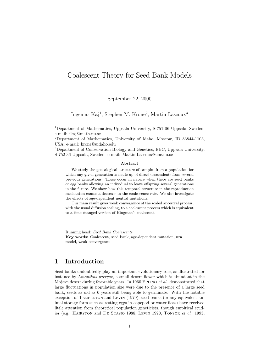 Coalescent Theory for Seed Bank Models