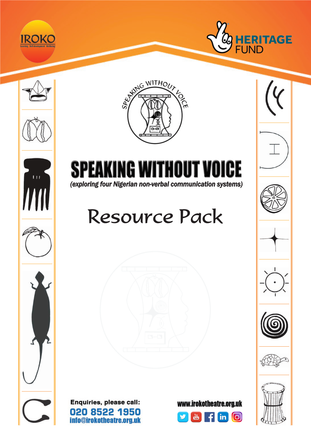 (Exploring Four Nigerian Non-Verbal Communication Systems) This Resource Pack Is Intended for Educational Purposes Only