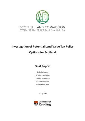 Investigation of Potential Land Value Tax Policy Options for Scotland