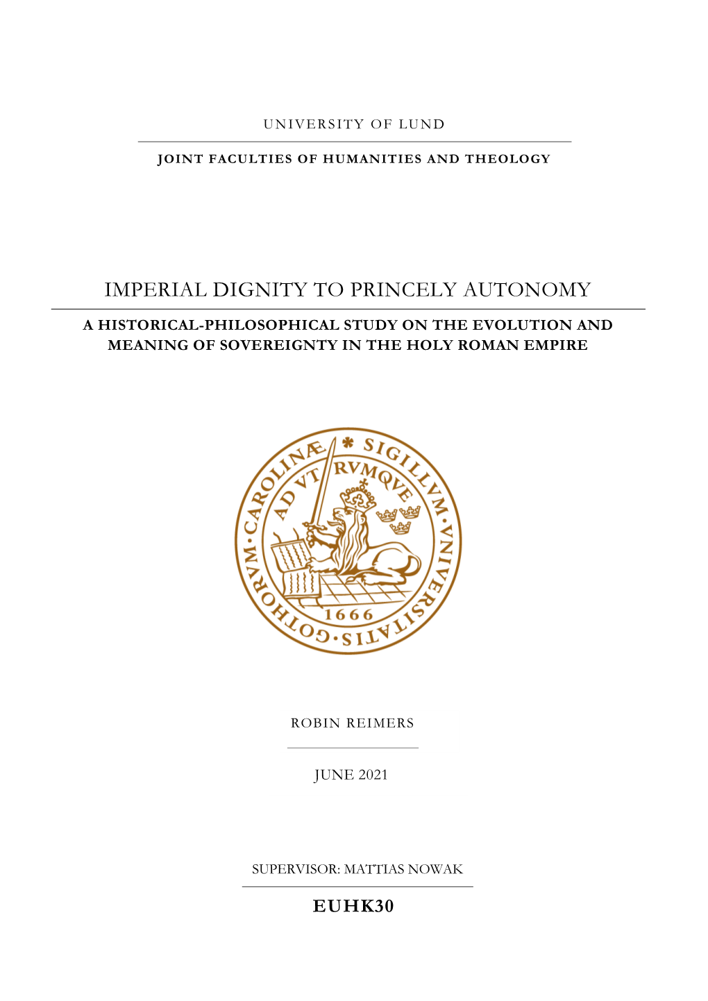 Imperial Dignity to Princely Autonomy