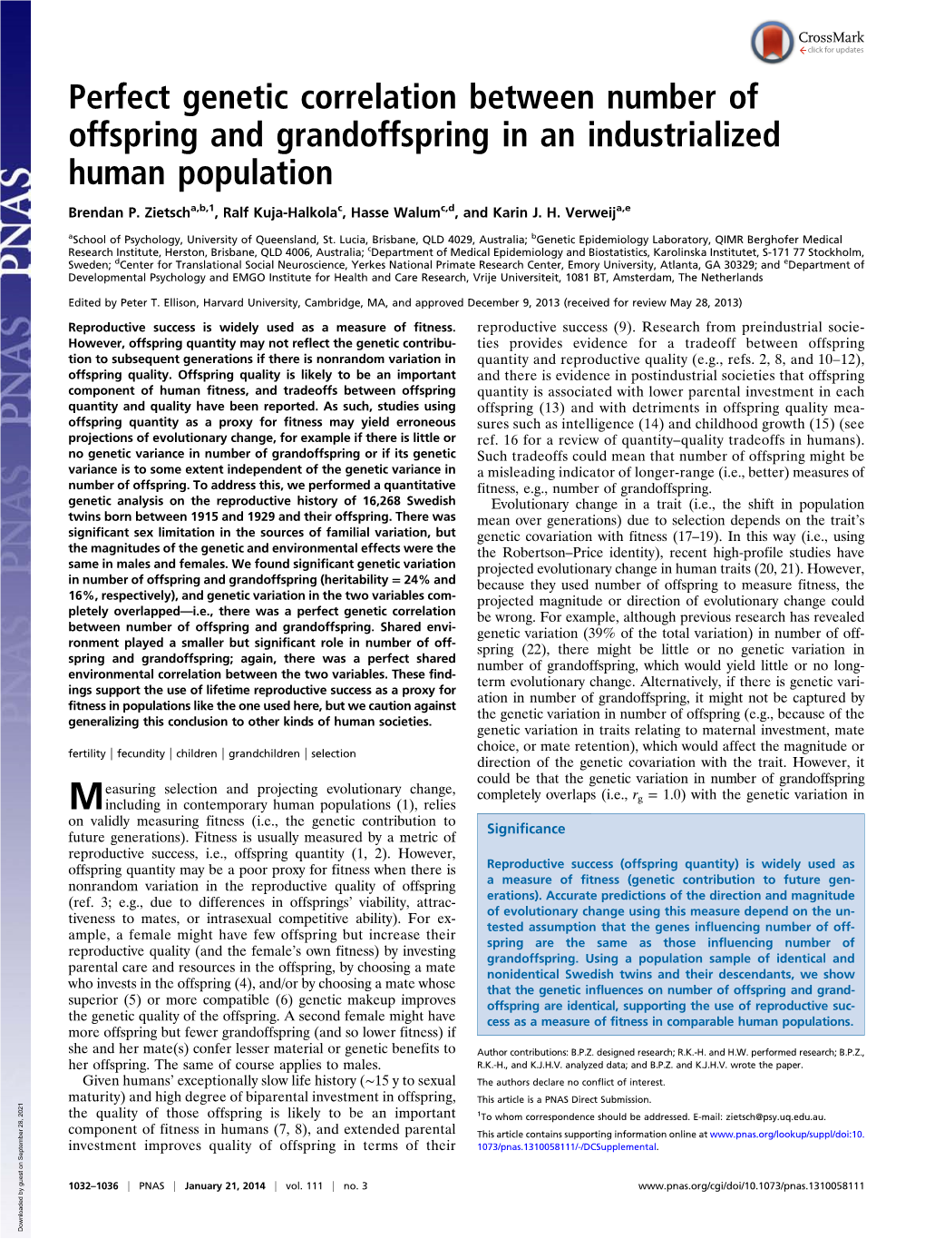 Perfect Genetic Correlation Between Number of Offspring and Grandoffspring in an Industrialized Human Population